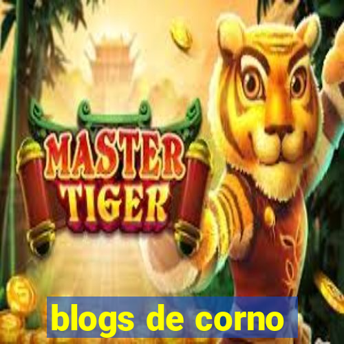 blogs de corno